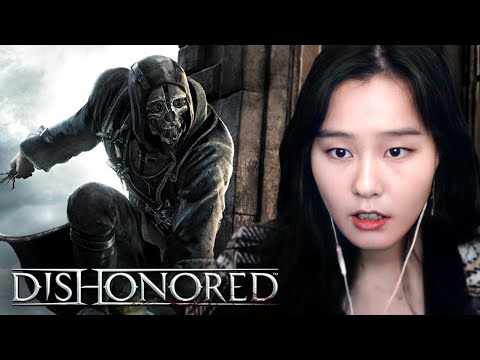 39daph Plays Dishonored - Part 2