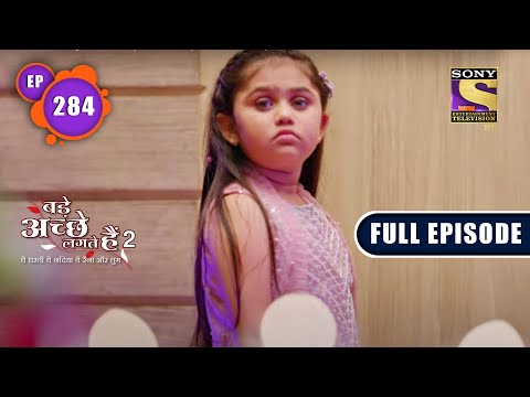 Parents Ki Custody | Bade Achhe Lagte Hain 2 | Ep 284 | Full Episode | 29 Sep 2022