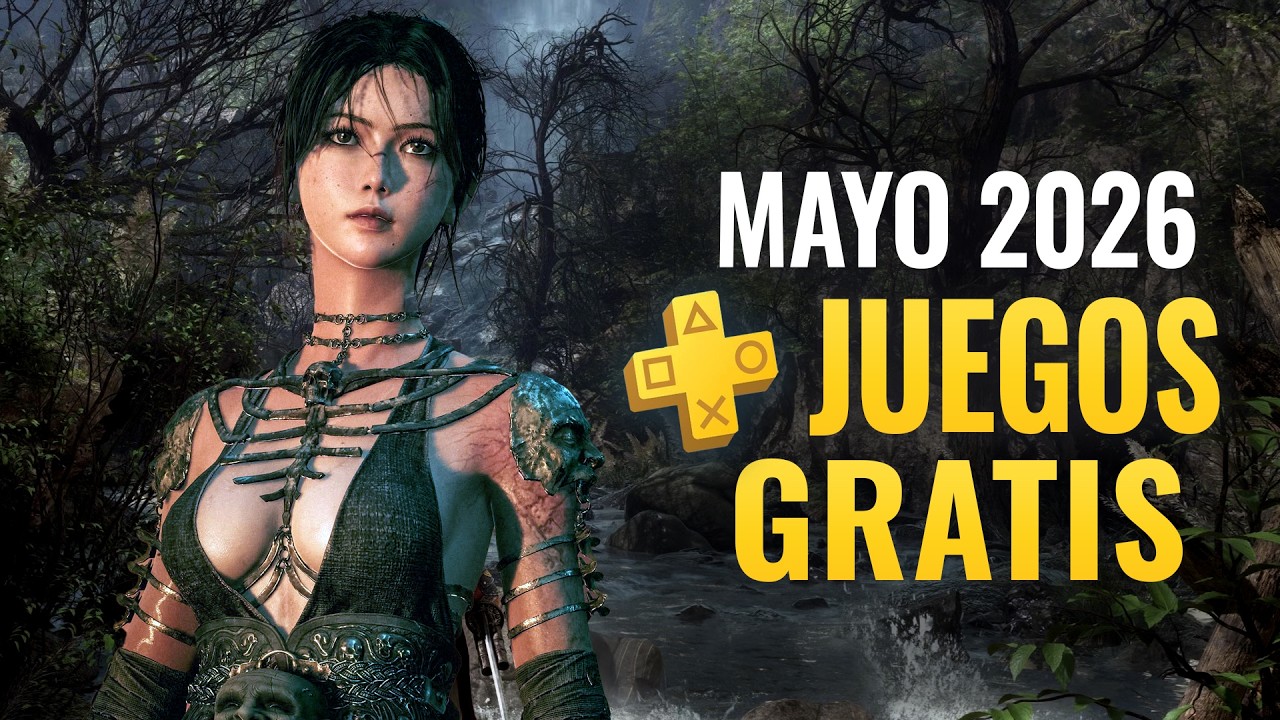 LOS JUEGOS DE PS PLUS MAYO 2026 Y LOS REGALOS QUE ESTÁN DANDO