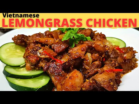 VIETNAMESE LEMONGRASS CHICKEN | Lemongrass Chicken Recipe | Quick And EASY Recipe | Vietnamese Food