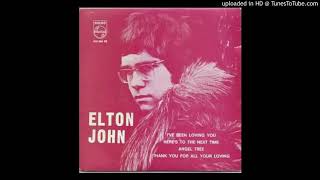04. Thank You For All Your Loving - Elton John ‎- I&#39;ve Been Loving You