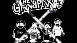 The Grandprixx - Beer and 15 Year Olds