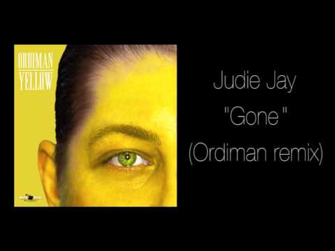 Judie Jay - Gone (Ordiman remix)