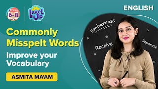 Most Common Misspelled Words in English | Spelling Mistakes that You Need to Stop Making | BYJU'S