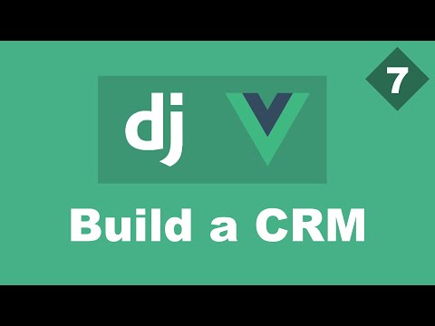 Building a Simple CRM Using Django And Vue - Part 7 - Assign leads | Django (DRF) And Vue Tutorial thumbnail