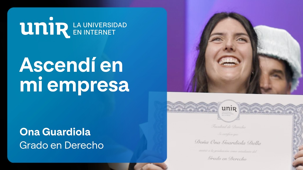 Cómo ascendí en mi empresa tras estudiar el Grado en Derecho | #UNIRderecho