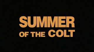 Summer of the Colt (Tales for All #8 / 1989) Trailer
