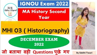 MHI 03 December Exam 2022 | Questions Paper MA History|जो बताया वही Questions पूछे गए |#ignou_2022