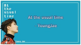 [Han/中字/Eng] Youngjae(영재) of GOT7  -  At the usual time(그 시간에) (Wok of love(기름진 멜로) OST