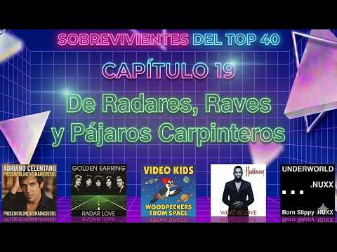 E19 - De Radares, Raves y Pájaros Carpinteros: Los Hits Más Locos Que Nadie Puede Olvidar