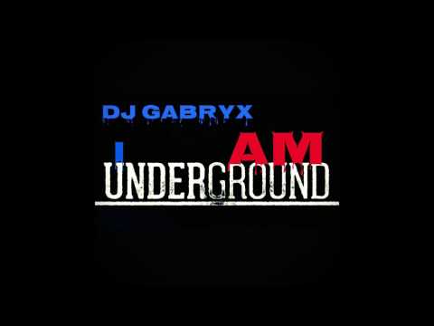 DJ GABRYX-I Am Underground (Original Mix,Only Beat It Mine)||TRAP||