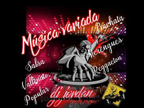 música variada crossover dj jordan desde 🇻🇪 un poco de todo...