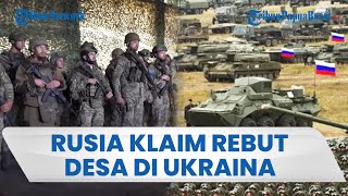 Pasukan Rusia Unggul Senjata & Personel dari Ukraina, Moskow Klaim Rebut Wilayah di Dnipropetrovsk
