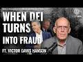 Victor Davis Hanson Is The DEI Empire Finally Collapsing Under Its Own Weight