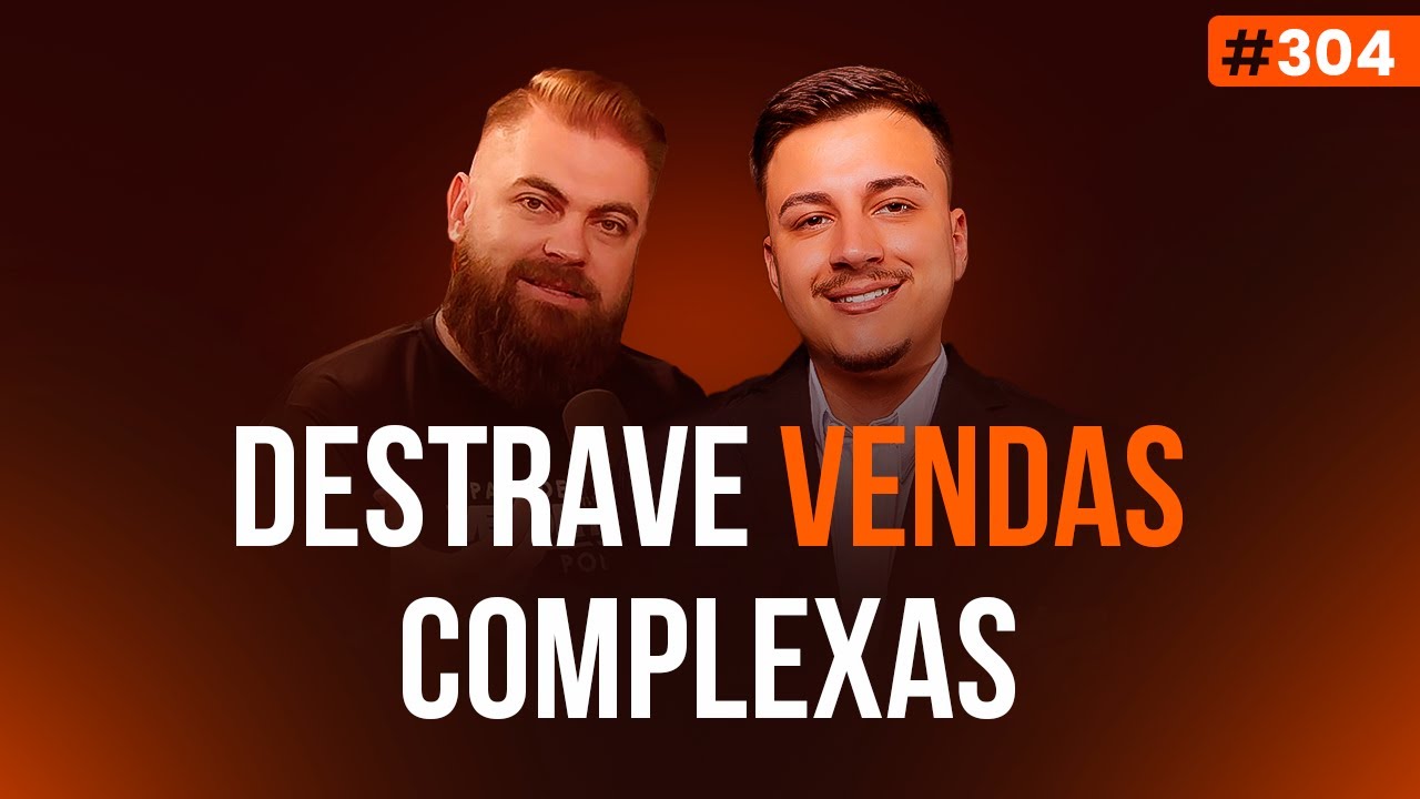 Descomplicando Vendas de Alto Valor em Apenas 50 Minutos | feat Gabriel Kanarski