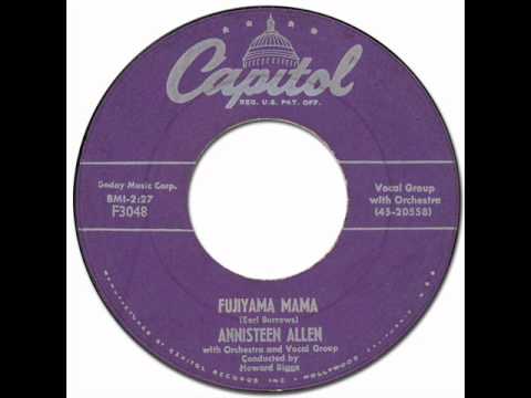 ANNISTEEN ALLEN - Fujiyama Mama [Capitol 3048] 1955