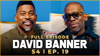 David Banner Talks Black Faith, Trump Racism and the Church’s Responsibility | S4. Ep 19