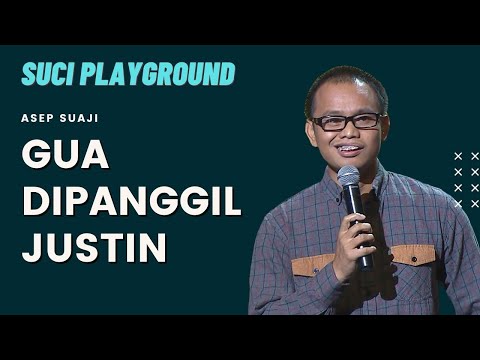 Stand Up Asep Suaji: Waktu SMA Julukan Gua Justin | SUCI Playground