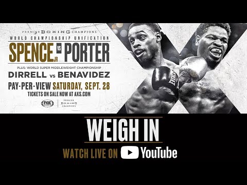 Spence vs Porter – Weigh In FULL BROADCAST