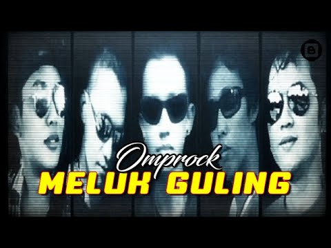 Omprock - Meluk Guling [Official]