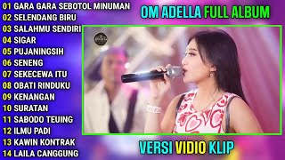 Download lagu DIFARINA INDRA - GARA GARA SEBOTOL MINUMAN - SELENDANG BIRU || OM ADELLA FULL ALBUM TERBARU 2024 mp3