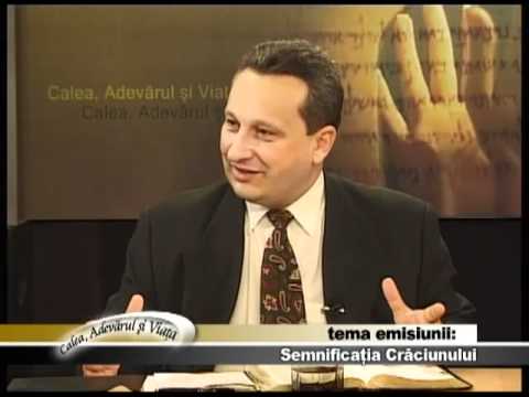 Calea, Adevărul și Viața - Semnificația Crăciunului