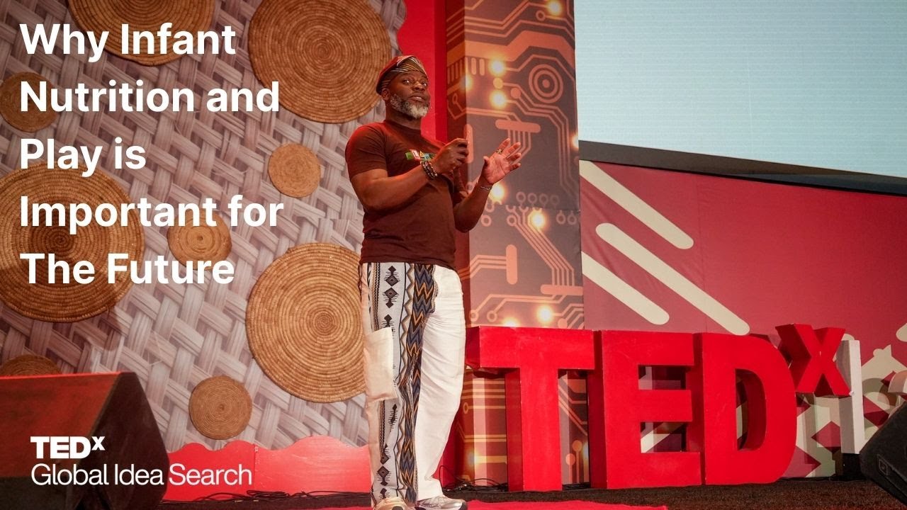 Why Infant Nutrition and Play is Important for The Future   | Dr. Ayodele Renner | TEDxLagos