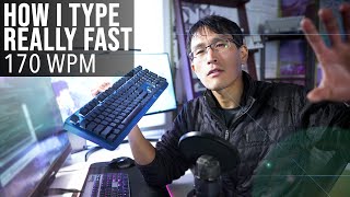 How I Type REALLY Fast... (170+ Words Per Minute, ex-Google programmer)