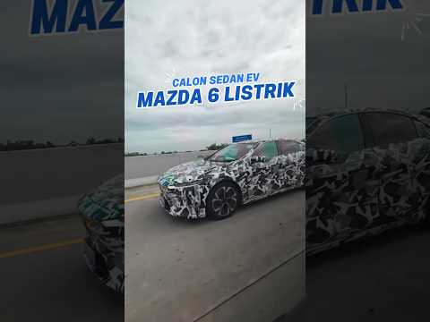 Mazda 6e Ketauan Tes Jalan di Tol Pantura. Bakal dijual Tahun Depan?