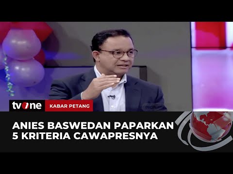 Lima Kriteria yang Bakal Jadi Calon Wakil Anies Baswedan | Kabar Petang tvOne