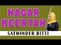 Satwinder Bitti Nagar Keertan Dhan Teri Sikhi
