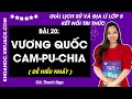 Giải sgk Lịch sử và Địa lí lớp 5 Bài 20: Vương quốc Cam-pu-chia