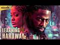Learning The Hard Way 2 Street Crime Movie Full Movie Hood Movies