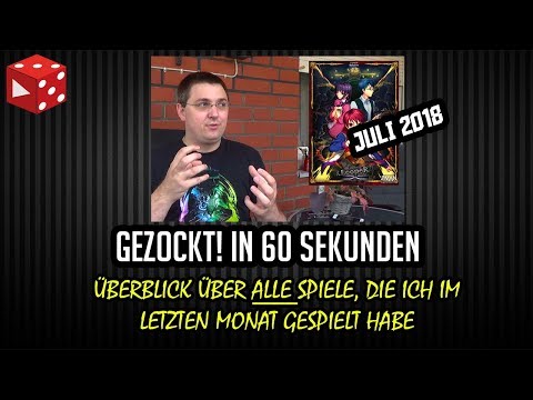 Gezockt! in 60 Sekunden - Rückblick auf ALLES was ich im Juli gespielt habe