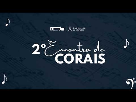 2° Encontro de Corais