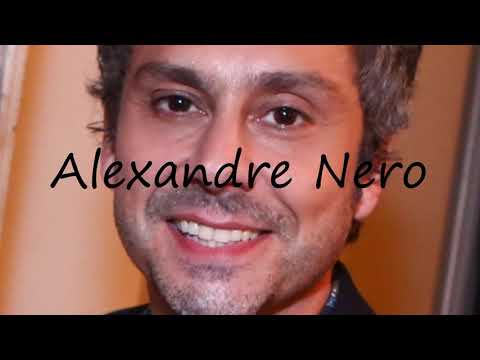 How to Pronounce Alexandre Nero?