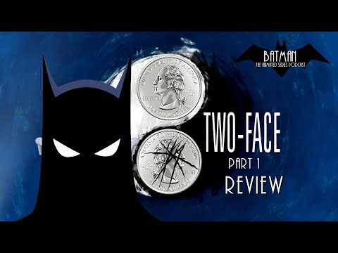 Two Face Part 1 Review
