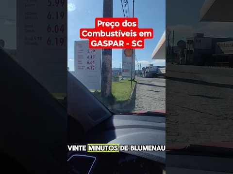 Preço dos combustíveis em Gaspar -SANTA CATARINA