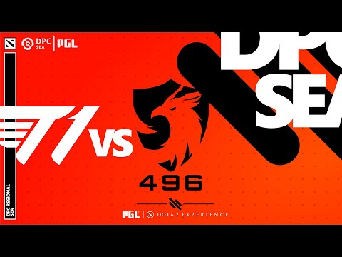 (4K) DPC 2021 SEA - T1 vs 496 - Game 1