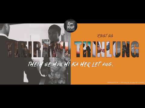 Ruat Aa - Tleirawl Thinlung [Official Lyric Video]