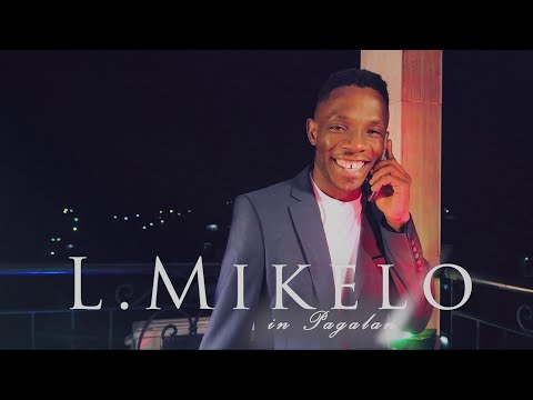 L. Mikelo - Pagalan (Music Video)
