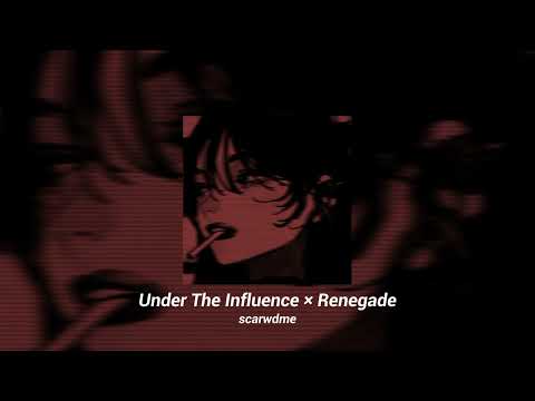 Under The Influence × Renegade - mashup tiktok (nightcore/speed up)