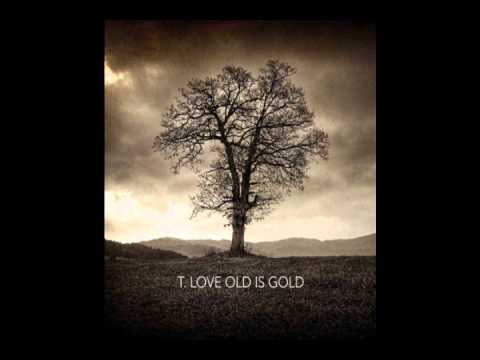 T.Love - Old Is Gold (2012) FULL ALBUM