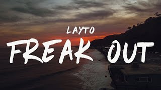 Layto - freak out (Lyrics)