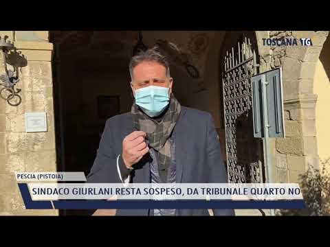 2021-05-20 PESCIA (PISTOIA) - SINDACO GIURLANI RESTA SOSPESO, DA TRIBUNALE QUARTO NO