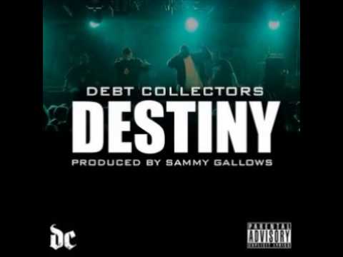 Debt Collectors - Destiny