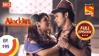 Aladdin - Ep 195 - Full Episode - 15th May, 2019 Aladdin - Ep 195 - Full Episode - 15th May, 2019