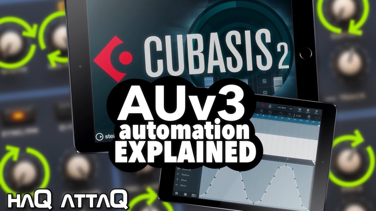 CUBASIS 2 AUv3 Automation EXPLAINED │ haQ attaQ 291