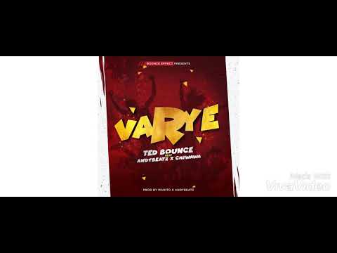 VARYE - AndyBeatZ X Ted Bounce X Chiwawa (Official Audio)