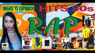 Lo Mejor del Rap de los 90s, Ingles Vs Español - Los Mejores Éxitos del Rap Noventero.